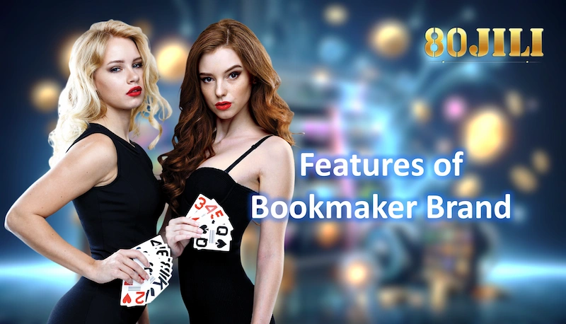 Key Features that Define the 80JILI Bookmaker Brand